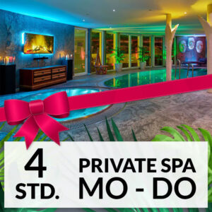 Gutschein Privat SPA  Mo - Do 4 Std.  Preis für 2 Personen